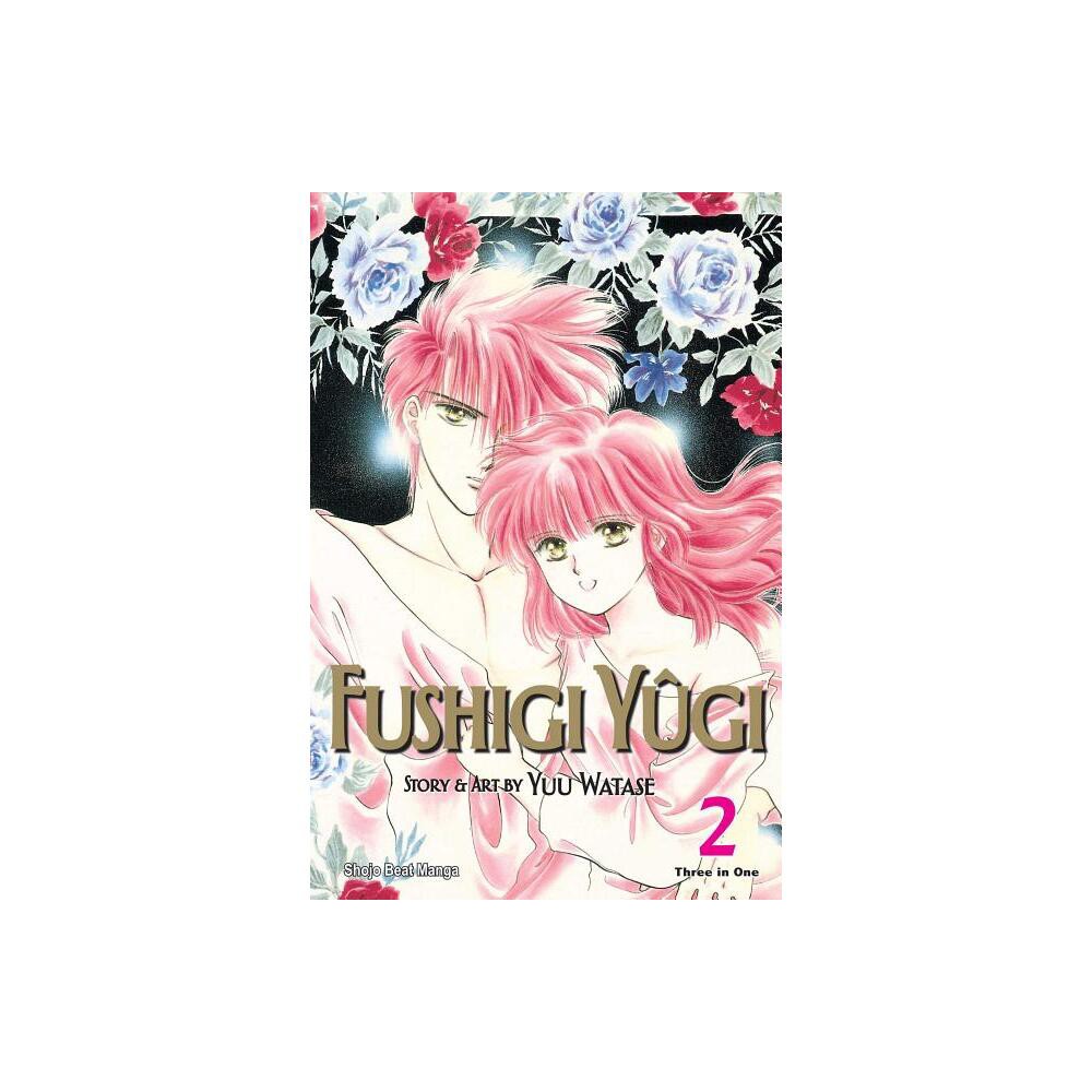 Fushigi Ygi (Vizbig Edition), Vol. 2 - by Yuu Watase (Paperback)