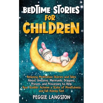 Bedtime Stories for Children - by  Peggie Langston (Hardcover)