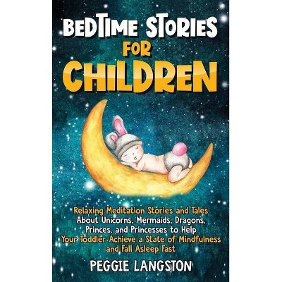 Bedtime Stories for Children - by  Peggie Langston (Hardcover)