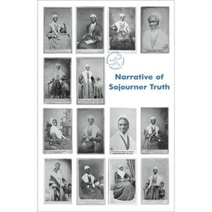 Narrative of Sojourner Truth - (Modern Library Torchbearers) (Paperback) - 1 of 1