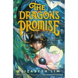 The Dragon's Promise (Six Crimson Cranes) - by Elizabeth Lim (Hardcover)