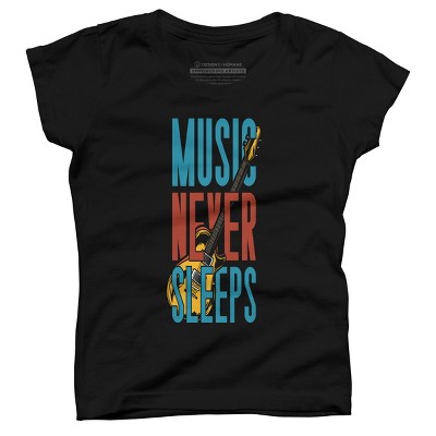Girl's Design By Humans music never sleeps By solon2020 T-Shirt