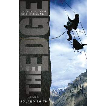 The Edge - (Peak Marcello Adventure) by  Roland Smith (Paperback)