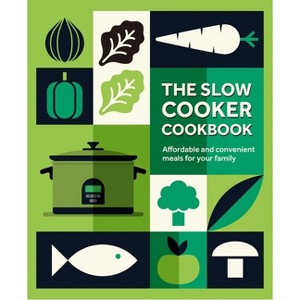 The Slow Cooker Cookbook - by  Ryland Peters & Small (Hardcover) - 1 of 1