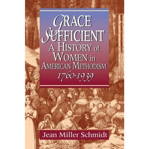 Grace Sufficient - by  Jean Miller Schmidt (Paperback) - 1 of 1