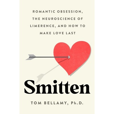 Smitten - by  Tom Bellamy (Hardcover)
