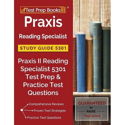 Praxis Reading Specialist Study Guide 5301 - by  Tpb Reading Specialist Exam Team (Paperback)