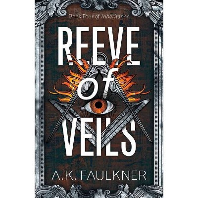 Reeve of Veils - (Inheritance) by  A K Faulkner (Paperback)