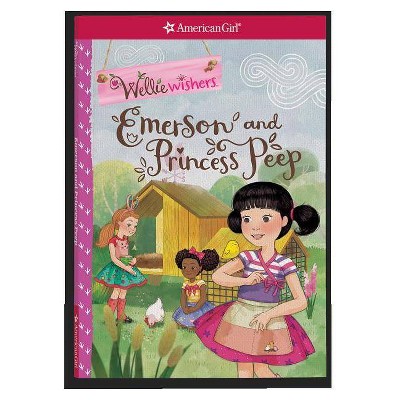 Emerson and Princess Peep -  (Wellie Wishers) by Valerie Tripp (Paperback)