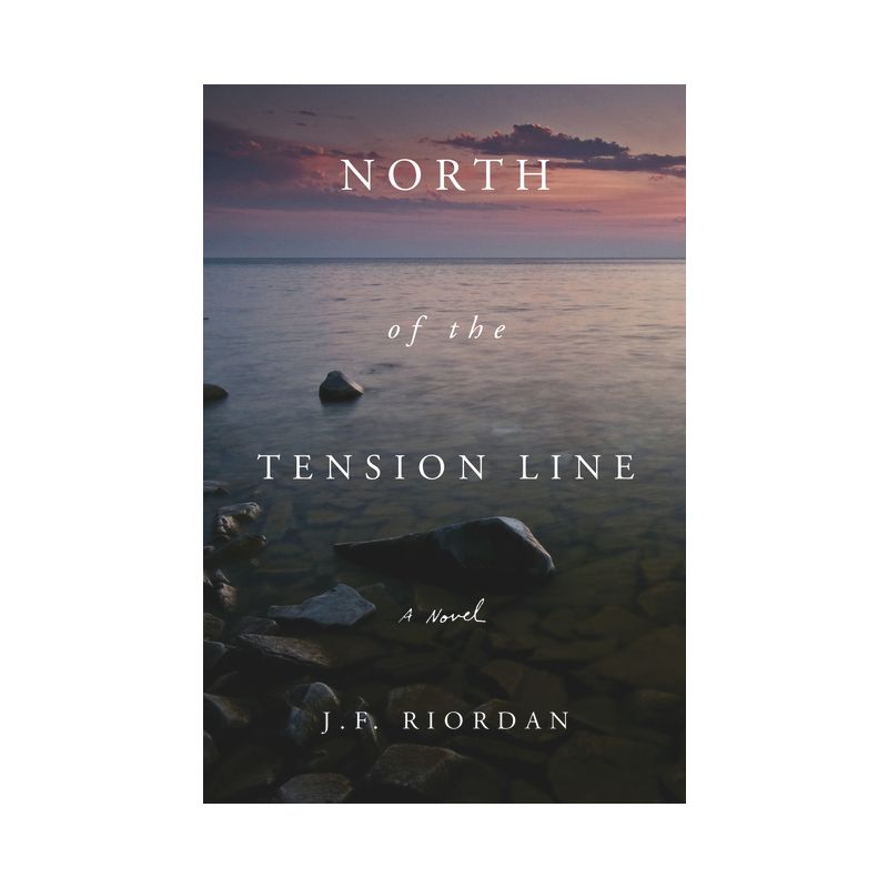 North of the Tension Line - by  J F Riordan (Paperback), 1 of 2