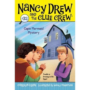 Cape Mermaid Mystery - (Nancy Drew & the Clue Crew) by  Carolyn Keene (Paperback) - 1 of 1