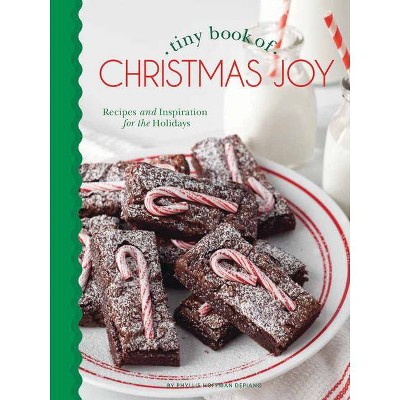 Tiny Book of Christmas Joy - (Tiny Books) by  Phyllis Hoffman Depiano (Hardcover)