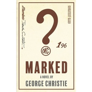Marked - by  George Christie (Paperback) - 1 of 1