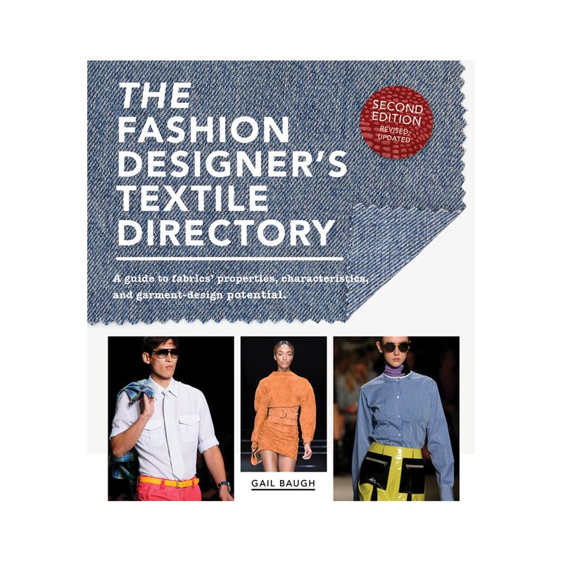The Fashion Designer's Textile Directory - 2nd Edition by  Gail Baugh (Paperback), 1 of 2