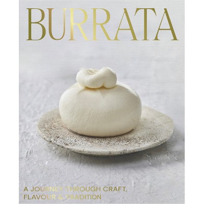 Burrata - by  Giorgio Linguanti (Hardcover)