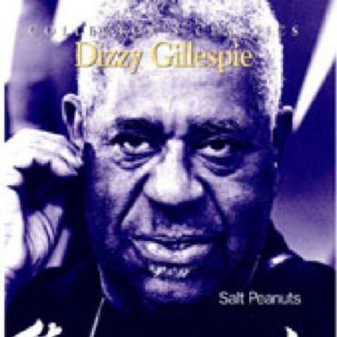 Dizzy Gillespie - Salt Peanuts (CD) - image 1 of 1