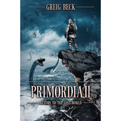 Primordia 2 - by  Greig Beck (Paperback)