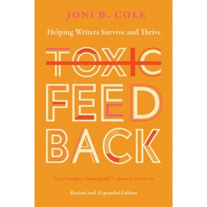 Toxic Feedback - by  Joni B Cole (Paperback) - 1 of 1