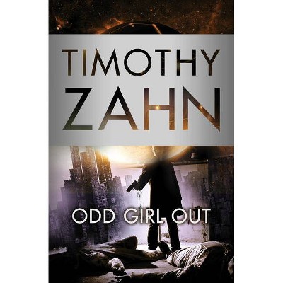 Odd Girl Out - (Quadrail) by  Timothy Zahn (Paperback)