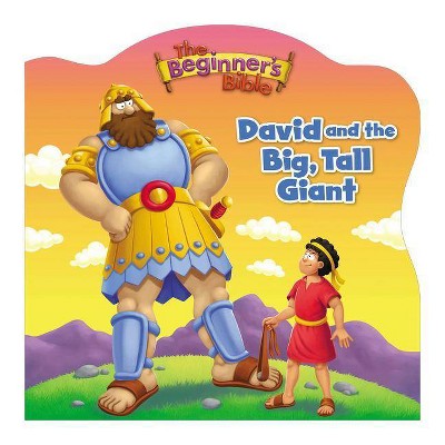 The Beginner's Bible David and the Big, Tall Giant - (Board Book)