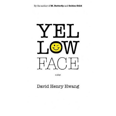 Yellow Face (Tcg Edition) - by  David Henry Hwang (Paperback)