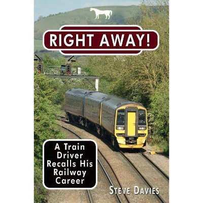 Right Away! - by  Steve Davies (Paperback)