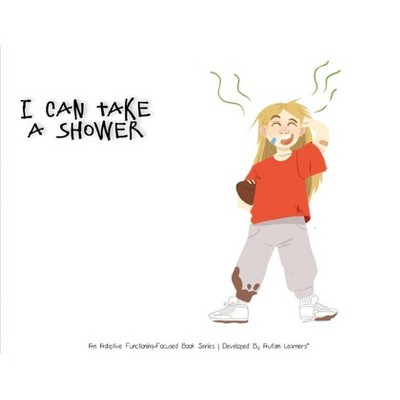 I Can Take A Shower - by  Autism Learners (Paperback)