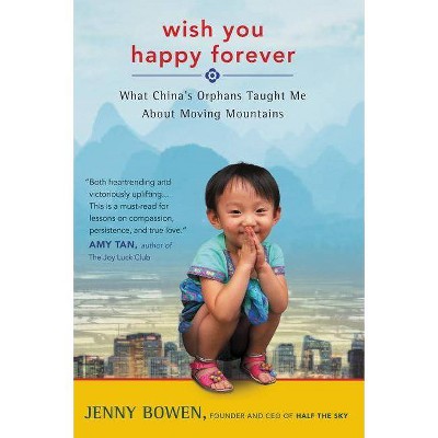 Wish You Happy Forever PB - by  Jenny Bowen (Paperback)