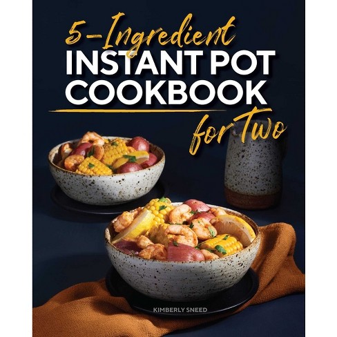 Mini Instant Pot Cookbook : Top 60 Tasty and Easy Recipes for Your