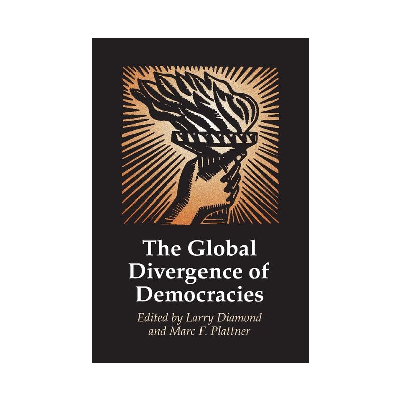 The Global Divergence of Democracies - (Journal of Democracy Book) by  Larry Diamond (Paperback), 1 of 2
