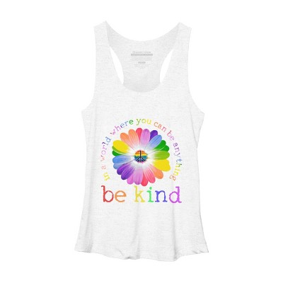 Women's Design By Humans In A World Where You Can Be Anything Be Kind Lgbt By DragonTee Racerback Tank Top - White Heather - X Large