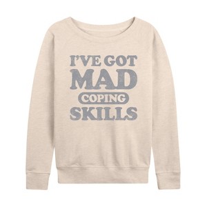 Women's - Instant Message - I've Got Mad Coping Skills Inspirational Lightweight French Terry Slouchy - 1 of 4