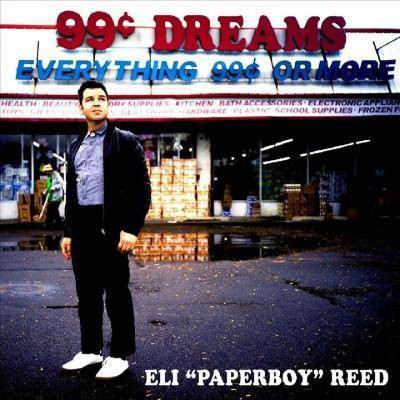 Eli Paperboy Reed - 99 Cent Dreams (CD)