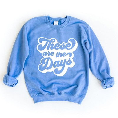 Simply Sage Market Women's Graphic Sweatshirt These Are The Days Retro