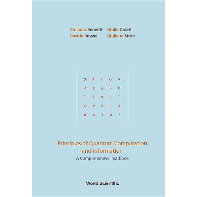 Principles of Quantum Computation and Information: A Comprehensive Textbook - (Paperback)