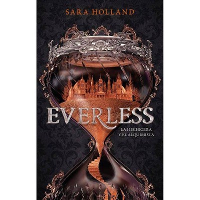 Everless - by  Sara Holland (Paperback)