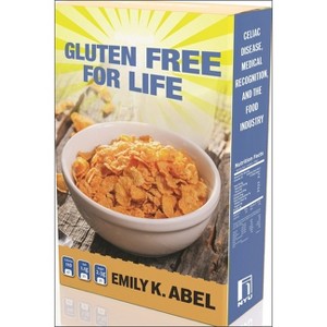 Gluten Free for Life - by Emily K Abel - 1 of 1