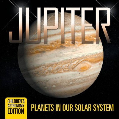 Jupiter - by  Baby Professor (Paperback)