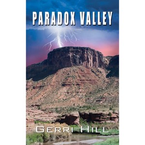 Paradox Valley - by  Gerri Hill (Paperback) - 1 of 1