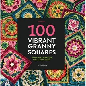 100 Vibrant Granny Squares - by  Diana Krenz (Paperback) - 1 of 1