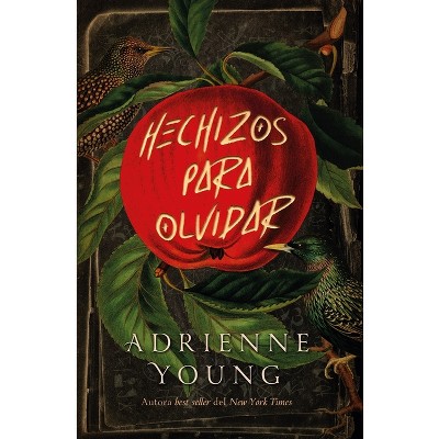 Hechizos Para Olvidar - by  Adrienne Young (Paperback)