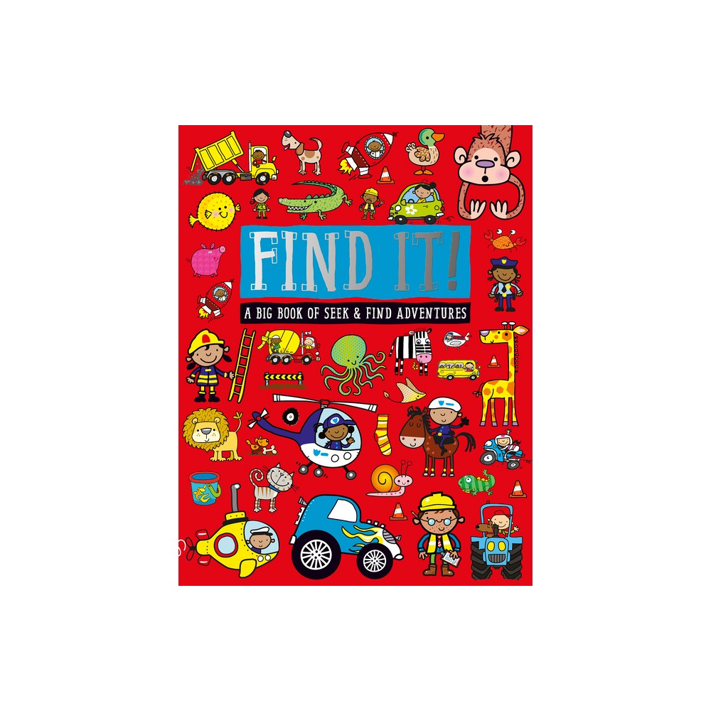 Find It! - by Make Believe Ideas (Paperback)