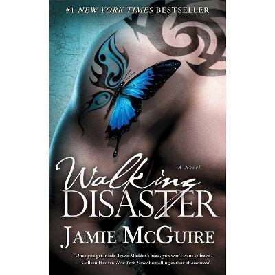 Walking Disaster - (Beautiful Disaster) by  Jamie McGuire (Paperback)