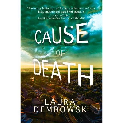 Cause of Death - by  Laura Dembowski (Paperback)