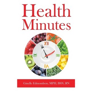 Health Minutes - by Ginelle Edmondson - 1 of 1