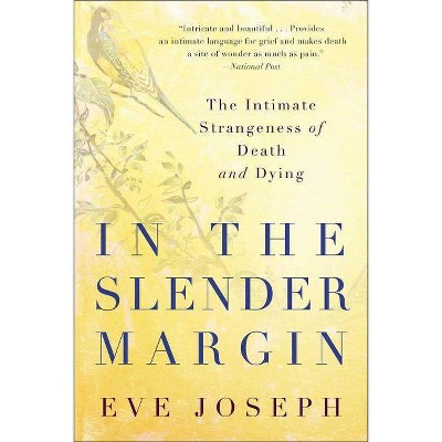 In the Slender Margin - by  Eve Joseph (Hardcover)