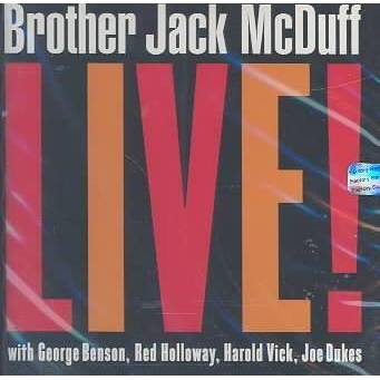 Jack McDuff - Brother Jack Mc Duff Live! (CD)