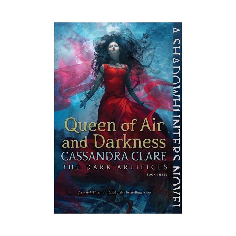 Queen of Air and Darkness - Dark Artifices - by Cassandra Clare, 1 of 2