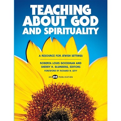 Teaching About God And Spirituality - By Behrman House (paperback) : Target