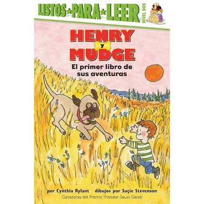 Henry Y Mudge El Primer Libro (Henry and Mudge the First Book) - (Henry & Mudge) by  Cynthia Rylant (Paperback)